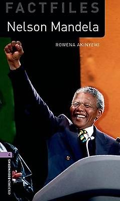 Oxford Bookworms Library Factfiles Level 4 Nelson Mandela by Rowena Akinyemi Paperback Book