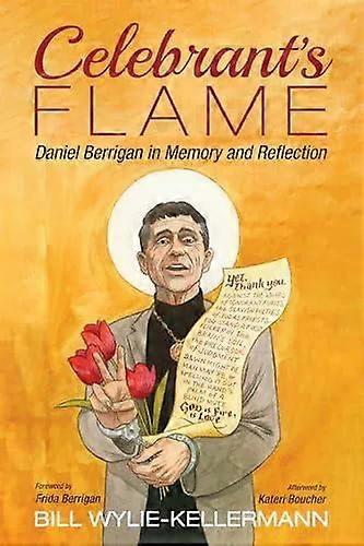 Celebrant's Flame - Bill Wylie-Kellermann