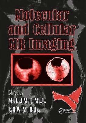 Molecular and Cellular MR Imaging
