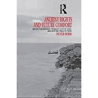 Ancient Rights and Future Comfort