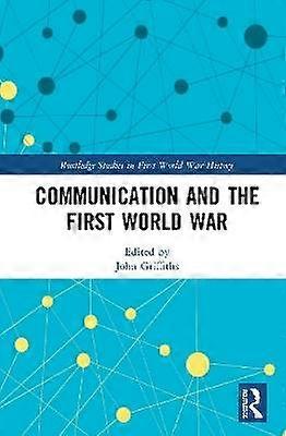 Communication and the First World War