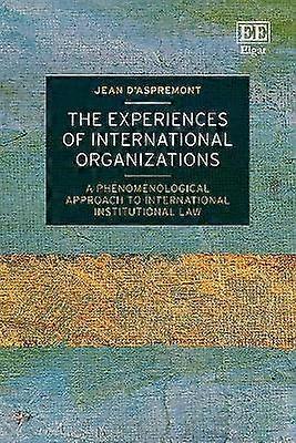 The Experiences of International Organizations