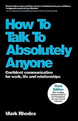 How To Talk To Absolutely Anyone by Rhodes & Mark Rhodes2Success.com & UK Paperback