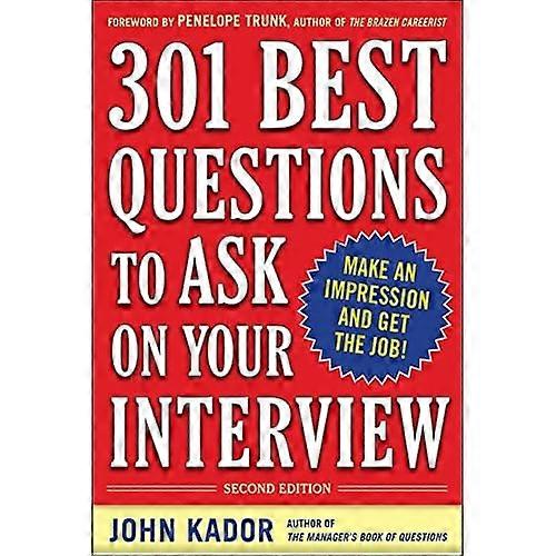 301 Best Questions to Ask on Your Interview
