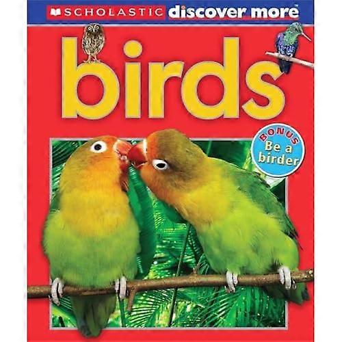 Birds (Scholastic Discover More (Emergent))
