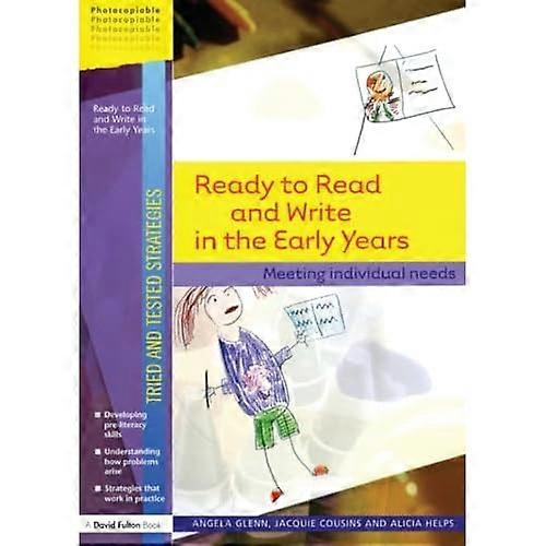 Ready to Read and Write: Meeting Individual Needs in the Early Years (Tried and Tested Strategies)
