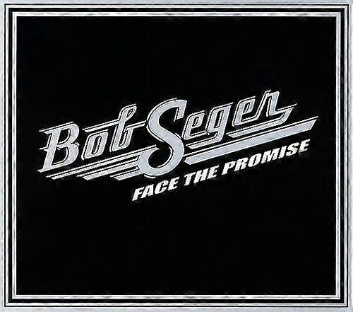 Bob Seger Face the Promise CD