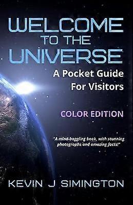 Welcome To The Universe (COLOR EDITION)