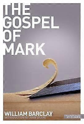 The Gospel of Mark