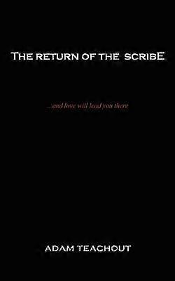 The Return of the Scribe