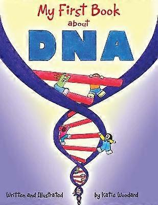 My First Book about DNA