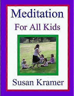 Meditation for All Kids