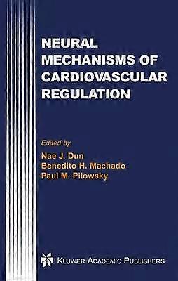 Neural Mechanisms of Cardiovascular Regulation