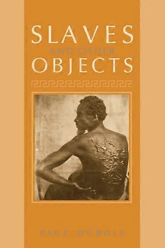 Slaves and Other Objects