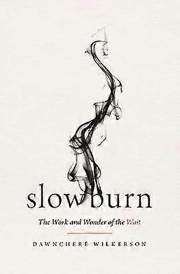 Slow Burn
