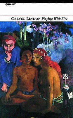 Playing With Fire by Grevel Lindop Paperback