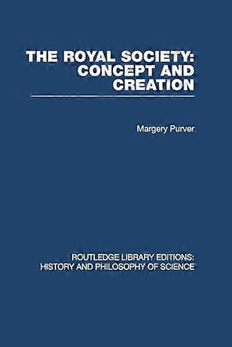 The Royal Society: Concept and Creation