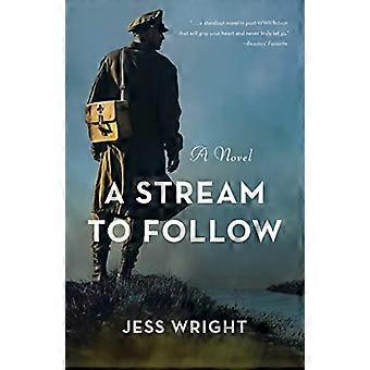 A Stream to Follow A Novel