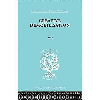 Kreative Demonstration Teil 2 Ils 183 (Internationale Bibliothek für Soziologie)