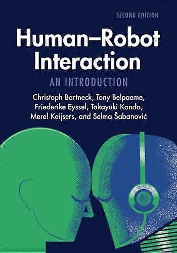 Human-Robot Interaction: An  Introduction