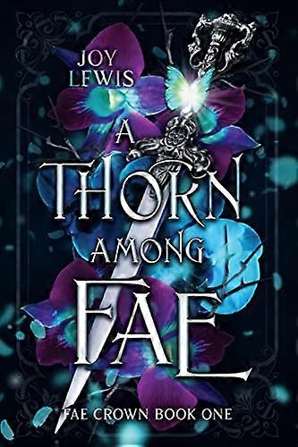 A Thorn among Fae