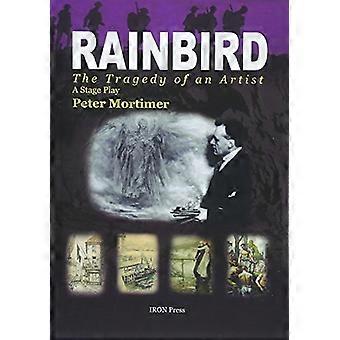 Rainbird: En målares tragedi