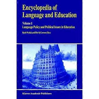 Encyclopedia Of Language And Education Language Policy And Political Issues In E - Springer Nature B.V