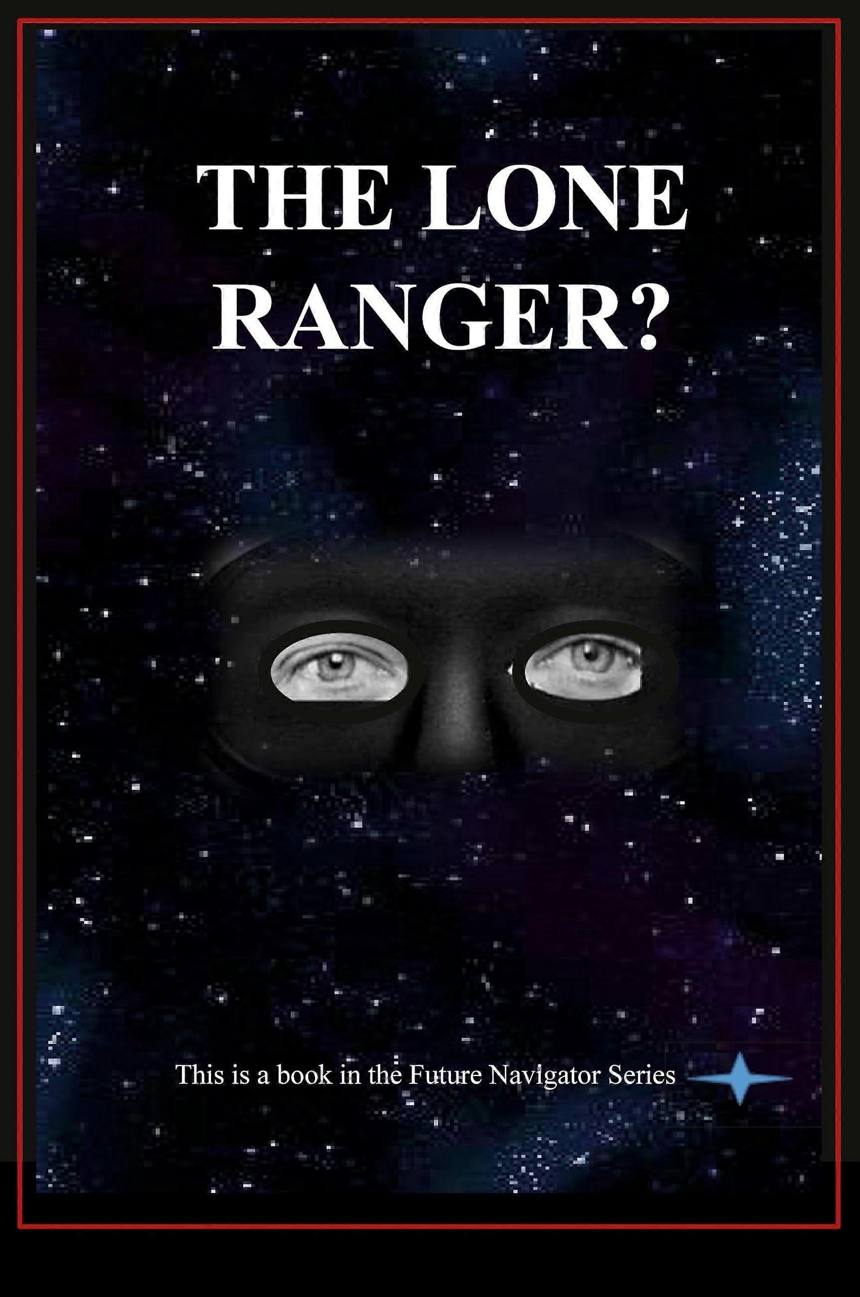 The lone ranger