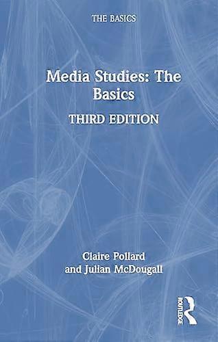 Media Studies The Basics