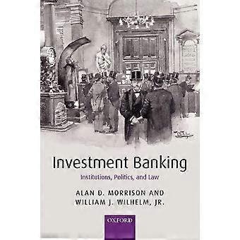 Investeringsbankinstitusjoner, politikk og lov - Alan D. Morrison - Paperback - en bok