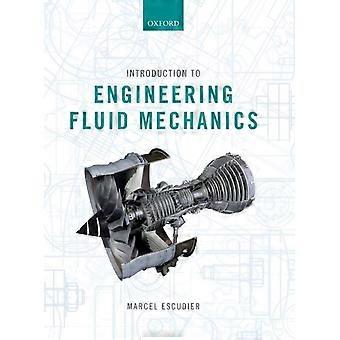 Introduction To Engineering Fluid Mechanics - Marcel Escudier - Hardcover - en Book
