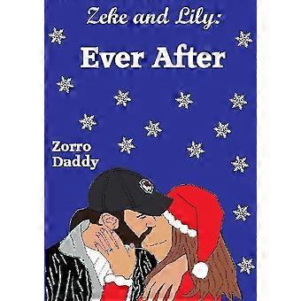 Zeke and lily ever after
