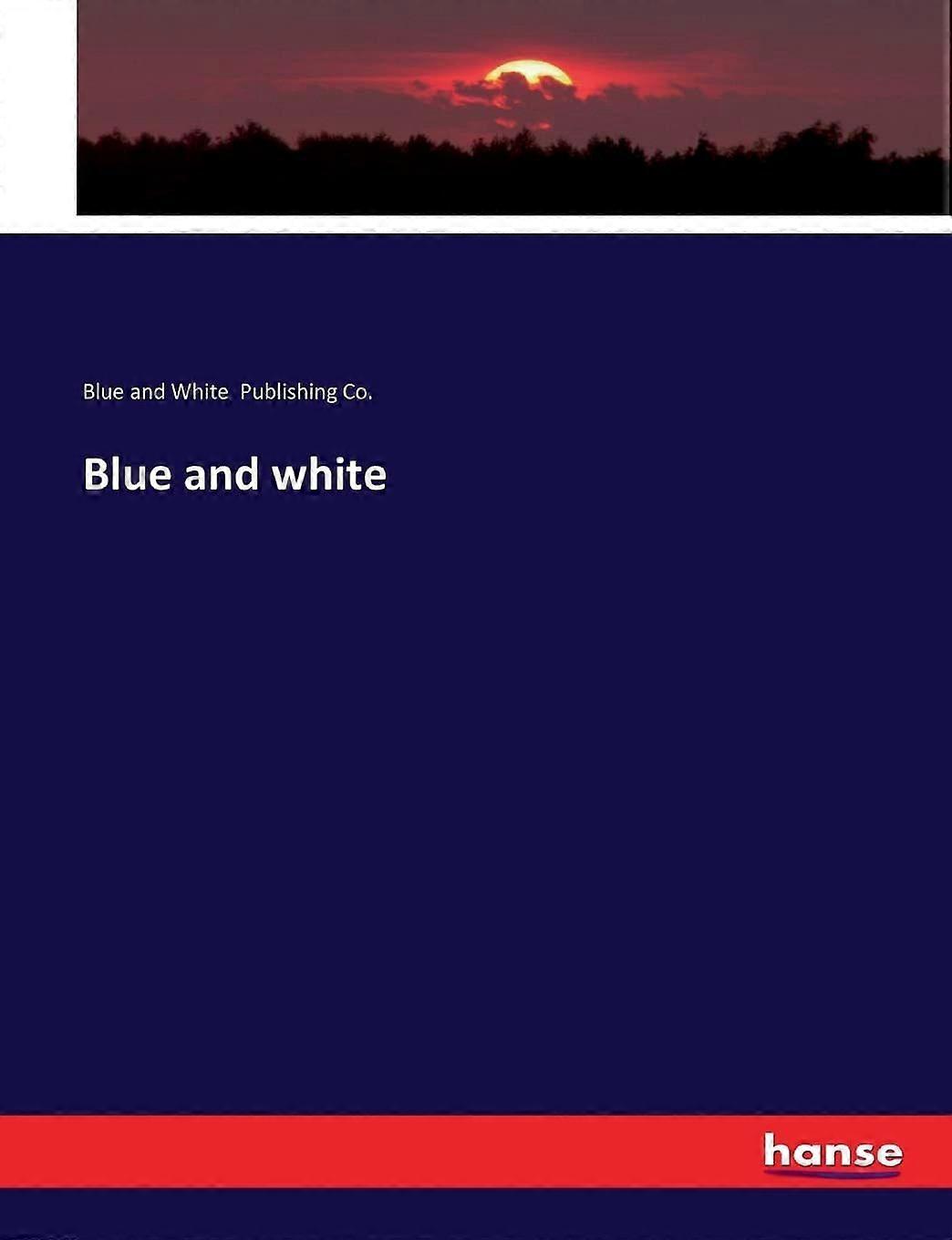 Blue and white