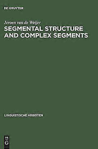 Segmental Structure and Complex Segments