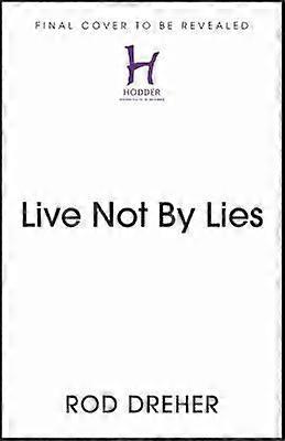 Live not by lies