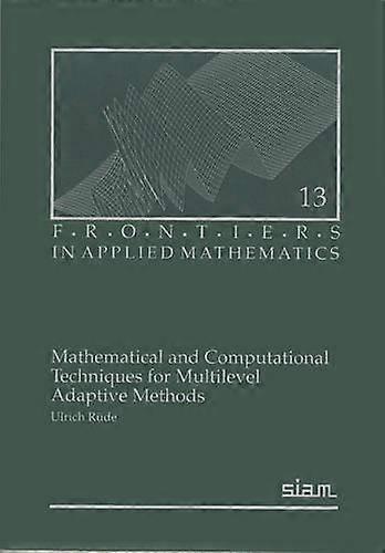 Techniques mathématiques et informatiques pour les méthodes adaptatives multiniveaux