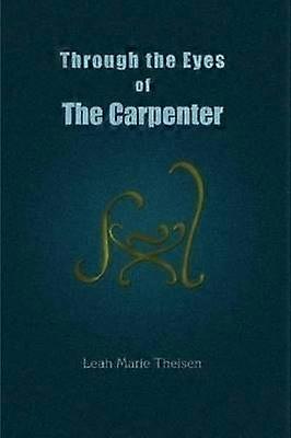 A través de los ojos del carpintero