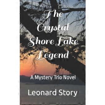 The Crystal Shore Lake Legend A Mystery Trio Novel