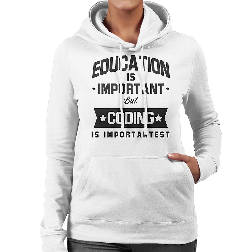 Education Is Important But Coding Is Importantest Women's Hooded Sweatshirt