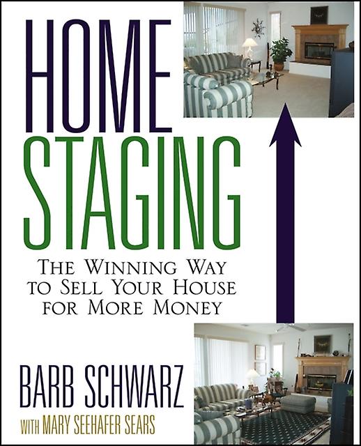 Home Staging by Barb Schwarz Paperback Book