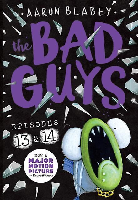 The Bad Guys Episode 13 14 by Aaron Blabey Paperback Book