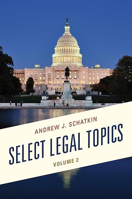 Select Legal Topics by Andrew J. Schatkin Paperback Book