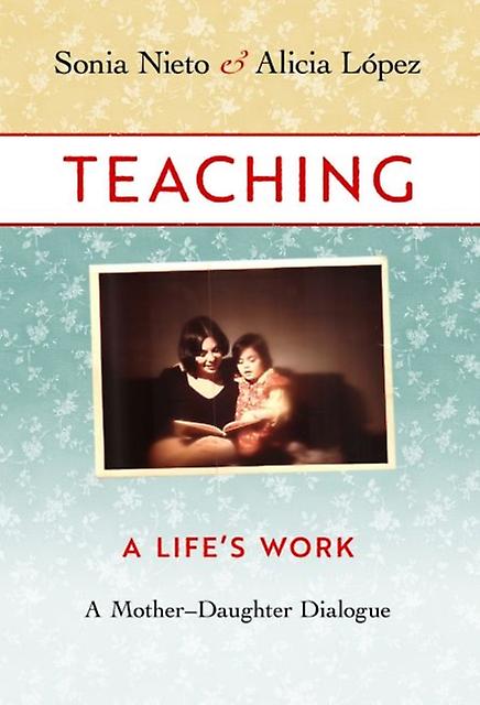 Teaching by Alicia Lopez Paperback Book