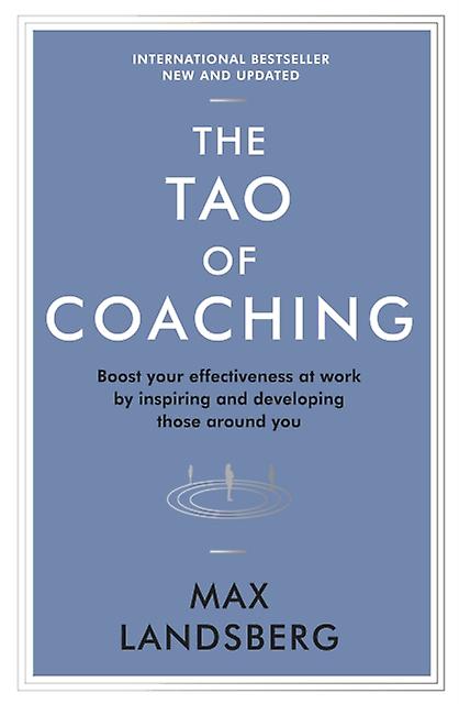 The Tao Of Coaching by Max Landsberg Paperback Book