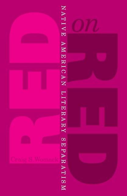 Punainen punaisella kirjoittanut Craig S. Womack Pehmeäkantinen