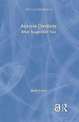 Anxious Creativity