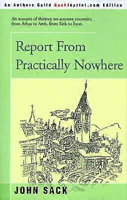 Report From Practically Nowhere