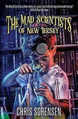 The Mad Scientists of New Jersey 1