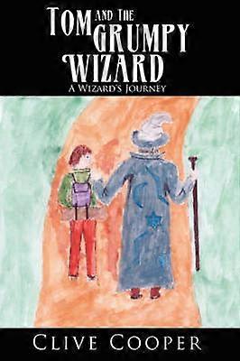 Tom and The Grumpy Wizard