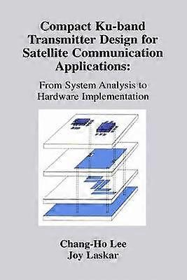 Compact Ku-band Transmitter Design for Satellite Communication Applications